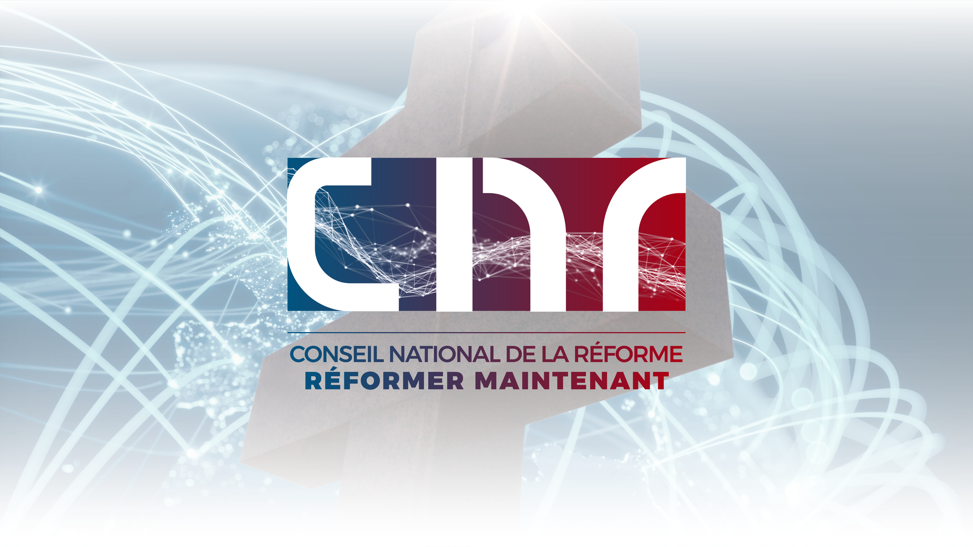Le Conseil National de la Réforme